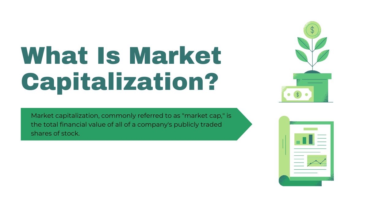 What Is Market Capitalization?