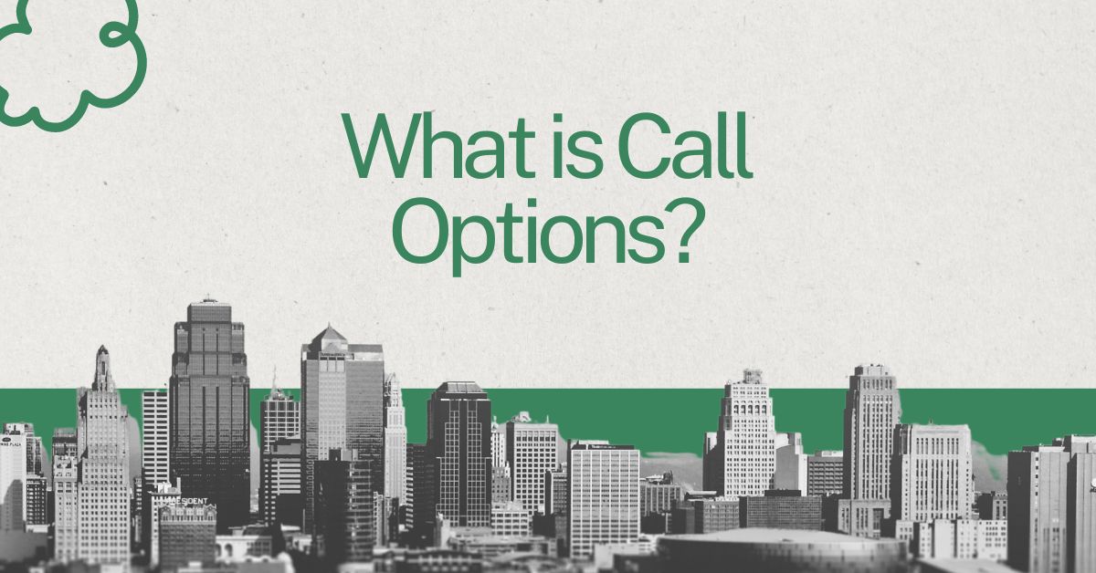 What is Call Options