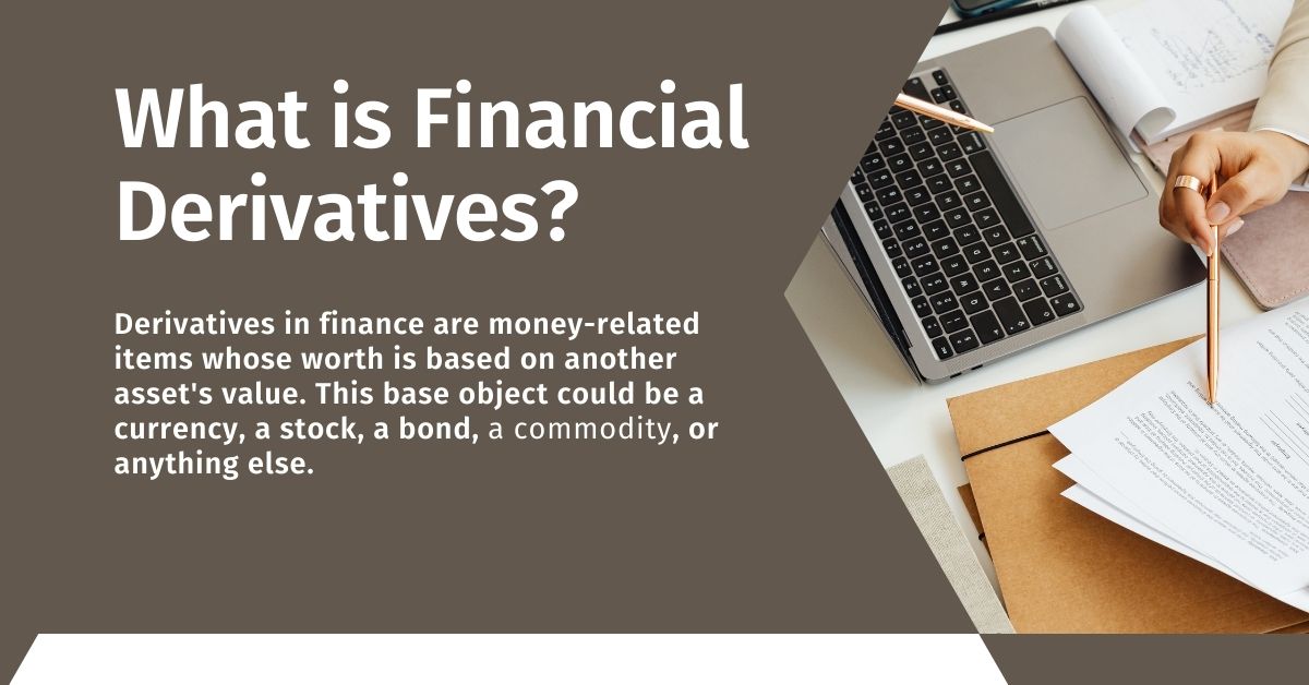 Financial Derivatives