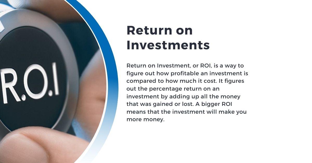 Return on Investments 