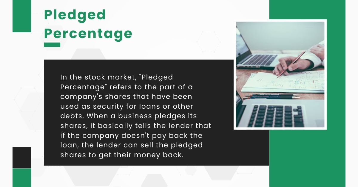 What is Pledged Percentage in Stock Market?