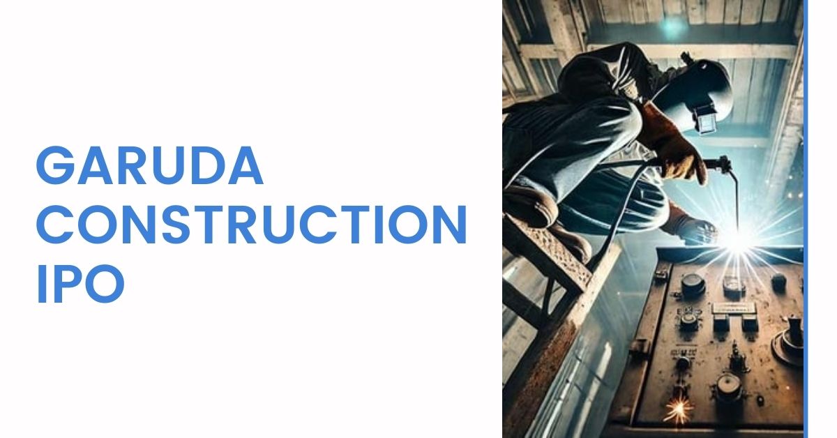 Garuda Construction IPO