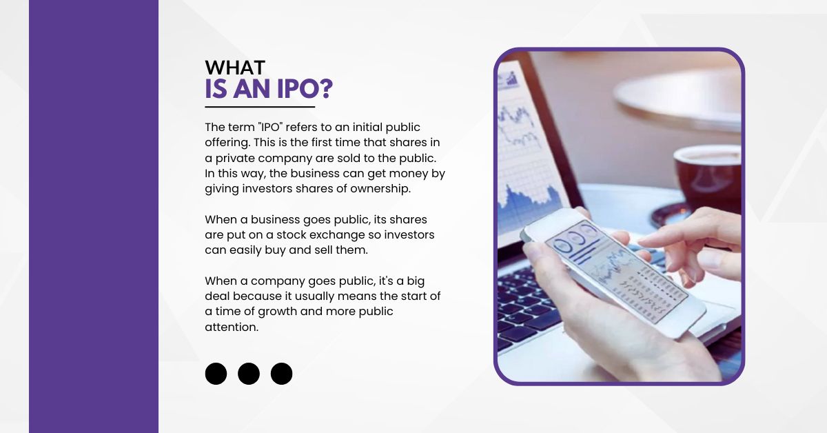 What Is an IPO?