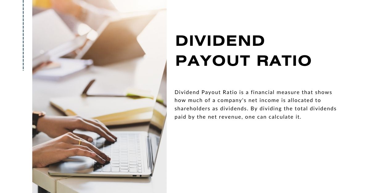 Dividend Payout Ratio