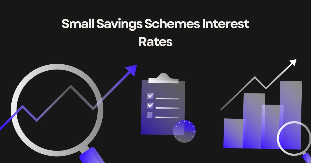 Small Savings Schemes Interest Rates