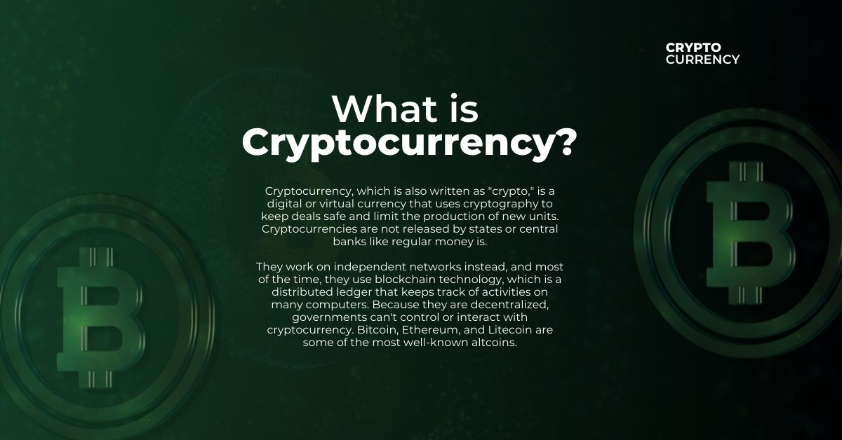 What is Cryptocurrency