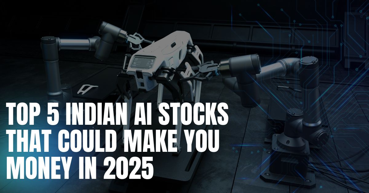 Top 5 Indian AI Stocks That Could Make You Money in 2025