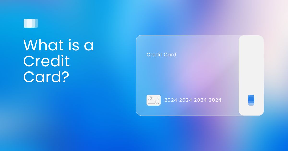 What is Credit Cards