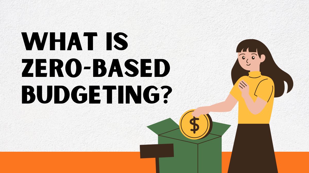 What is Zero-Based Budgeting