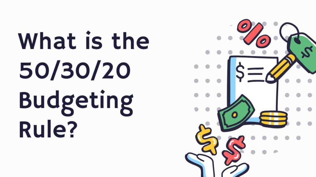 What is the 50/30/20 Budgeting Rule